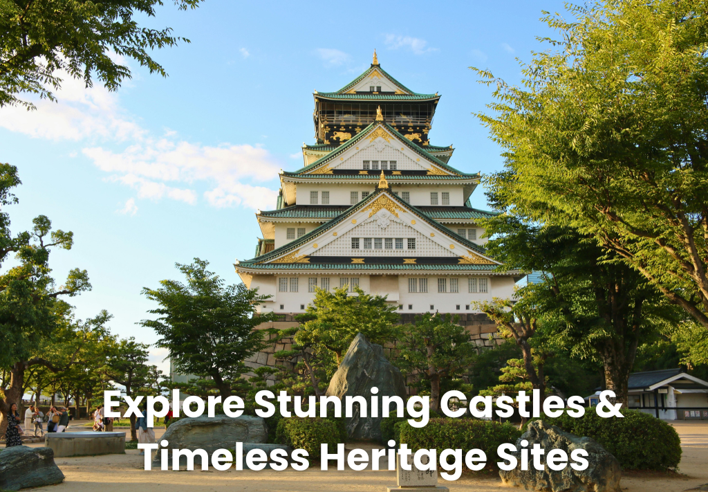 Explore Stunning Castles & Timeless Heritage Sites